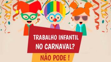 Fundação Abrinq alerta sobre trabalho infantil no carnaval