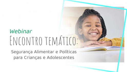 Segurança alimentar e boas práticas: encontro virtual reúne municípios para debater o tema