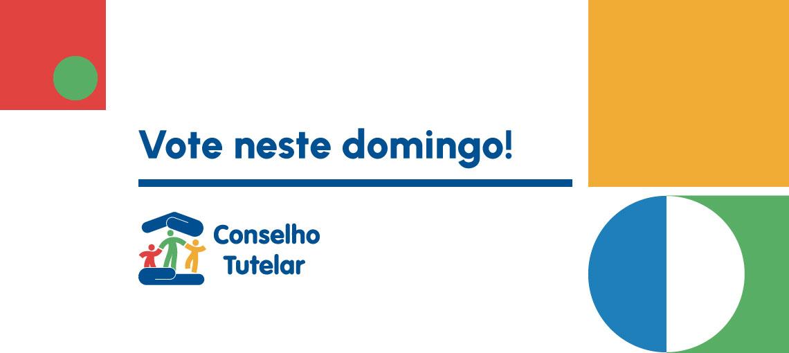 Participe das eleições para os Conselhos Tutelares neste dia 1º