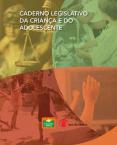 Caderno Legislativo da Criança e do Adolescente 2014